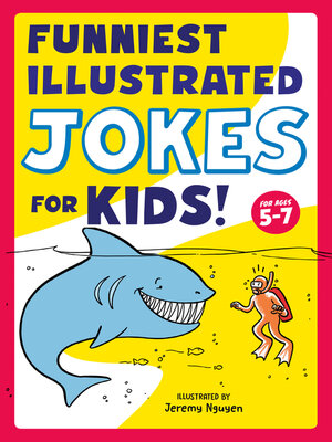 cover image of Funniest Illustrated Jokes for Kids!